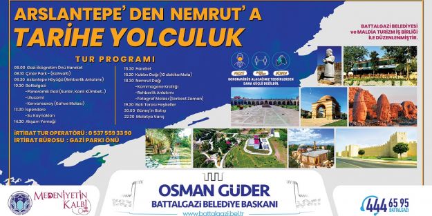 ‘ARSLANTEPE’DEN NEMRUT’A TARİHE YOLCULUK’  BAŞLIYOR