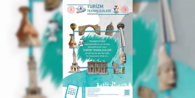 TEKNOFEST TURİZM TEKNOLOJİLERİ YARIŞMASI DÜZENLENECEK